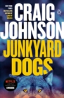 Image for Junkyard Dogs: A Walt Longmire Mystery