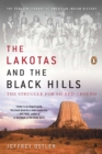 Image for The Lakotas and the Black Hills: the struggle for sacred ground