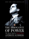 Image for Arrogance of Power: The Secret World of Richard Nixon
