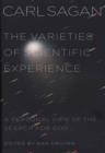 Image for Varieties of Scientific Experience: A Personal View of the Search for God