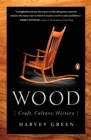 Image for Wood: craft, culture, history