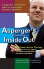 Image for Asperger&#39;s from the Inside Out: A Supportive and Practical Guide for Anyone With Asperger&#39;s Syndrome
