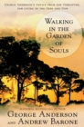 Image for Walking in the Garden of Souls