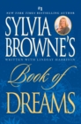 Image for Sylvia Browne&#39;s Book of Dreams