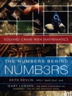 Image for Numbers Behind NUMB3RS: Solving Crime with Mathematics