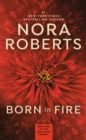 Image for Born in Fire: The Born In Trilogy #1 : 1