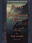 Image for Across the Nightingale Floor: Tales of the Otori Book One : bk. 1