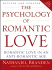 Image for Psychology of Romantic Love: Romantic Love in an Anti-Romantic Age