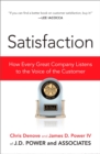 Image for Satisfaction: how every great company listens to the voice of the customer