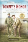 Image for Tommy&#39;s Honor: The Story of Old Tom Morris and Young Tom Morris, Golf&#39;s Founding Father and Son