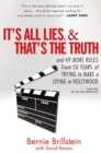 Image for It&#39;s All Lies and That&#39;s the Truth: and 49 More Rules from 50 Years of Trying to Make a Living in Hollywood
