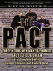 Image for Pact: Three Young Men Make a Promise and Fulfill a Dream