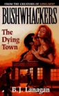Image for The Dying Town.
