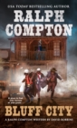 Image for Bluff City: A Ralph Compton Novel