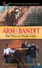 Image for Arm of the Bandit: The Trial O.