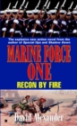 Image for Marine Force One #3: Recon By Fire
