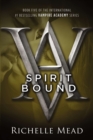 Image for Spirit Bound: A Vampire Academy Novel