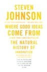 Image for Where good ideas come from: the seven patterns of innovation