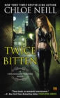 Image for Twice Bitten: A Chicagoland Vampires Novel : 3