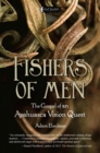 Image for Fishers of men: the gospel of an ayahuasca vision quest