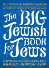 Image for The big Jewish book for Jews: everything you need to know to be a really Jewish Jew
