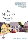 Image for On Maggie&#39;s watch