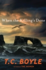 Image for When the Killing&#39;s Done: A Novel
