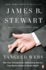 Image for Tangled Webs: How False Statements Are Undermining America: From Martha Stewart to Bernie Mado Ff