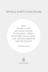 Image for Whole Earth Discipline: Why Dense Cities, Nuclear Power, Transgenic Crops, RestoredWildlands, and Geoengineering Are Necessary