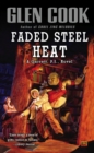 Image for Faded Steel Heat: A Garrett, P.I., Novel