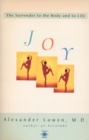 Image for Joy: the surrender to the body and to life