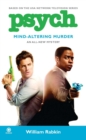 Image for Psych: Mind-Altering Murder