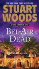 Image for Bel-Air Dead: A Stone Barrington Novel