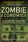 Image for Zombie economics: a guide to personal finance