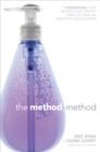 Image for Method Method: Seven Obsessions That Helped Our Scrappy Start-up Turn an Industry Upside Down