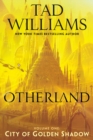 Image for Otherland: City of Golden Shadow