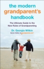 Image for Modern Grandparent&#39;s Handbook: The Ultimate Guide to the New Rules of Grandparenting