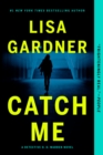 Image for Catch Me: A Detective D.D. Warren Novel