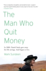 Image for The Man Who Quit Money