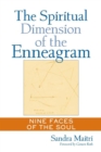 Image for Spiritual Dimension of the Enneagram: Nine Faces of the Soul