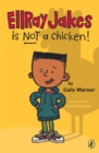 Image for EllRay Jakes Is Not a Chicken