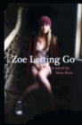 Image for Zoe Letting Go
