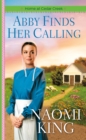 Image for Abby finds her calling : bk. 1