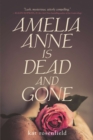 Image for Amelia Anne Is Dead and Gone