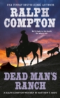 Image for Dead man&#39;s ranch: a Ralph Compton novel