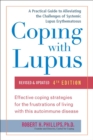 Image for Coping with lupus: a practical guide to alleviating the challenges of systematic lupus erythematosus