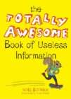 Image for Totally Awesome Book of Useless Information