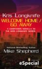 Image for Kris Longknife: Welcome Home / Go Away