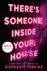 Image for There's Someone Inside Your House