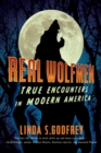 Image for Real Wolfmen: True Encounters in Modern America